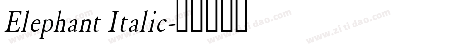 Elephant Italic字体转换